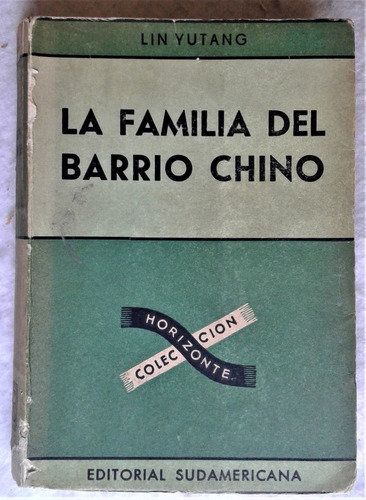 La Familia Del Barrio Chino - Lin Yutang - Susamericana 1949