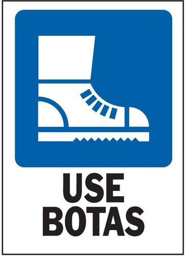 Señalización Use Botas  10¨ X 14¨