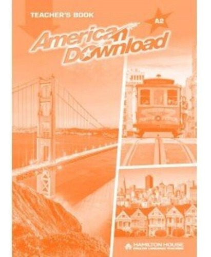 American Download A2 - Teacher`s Book Kel Ediciones 