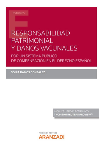 Responsabilidad Patrimonial Y Daños Vacunales -   - *