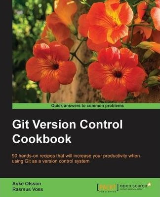 Libro Git Version Control Cookbook - Aske Olsson