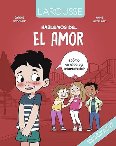 Hablemos Del Amor  Como Si Se Que Estoy Enamorado Larousse