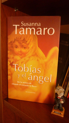 Tobías Y El Ángel  Susanna Tamaro