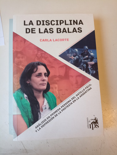 La Disciplina De Las Balas Carla Lacorte 