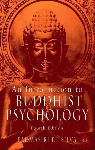 An Introduction To Buddhist Psychology, De Padmasiri De Silva. Editorial Palgrave Usa, Tapa Blanda En Inglés