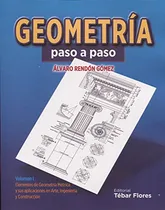 Comprar Geometria Paso A Paso: Elementos De Geometria Metrica Y Sus