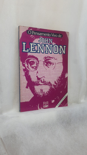 Livro O Pensamento Vivo De John Lennon - Edição Ilustrada - Eide M. Murta Carvalho - Editora Martin Claret (Usado)