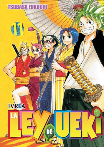 La Ley De Ueki 11 (comic), De Tsubasa Fukuchi. Editorial Ivrea España, Tapa Blanda, Edición 1 En Español