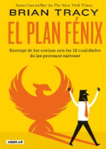 El Plan Fenix - Brian Tracy