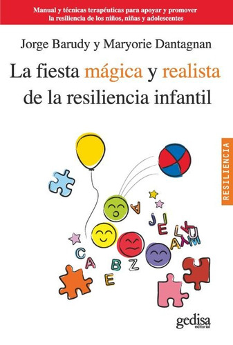 Fiesta Mágica Y Resiliencia Infantil, Barudy, Gedisa