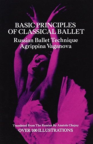 Book : Basic Principles Of Classical Ballet - Agrippina V...