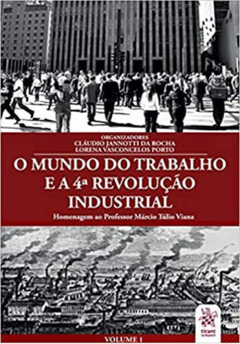 O Mundo Do Trabalho E A 4ª Revolução Industrial: Homenagem