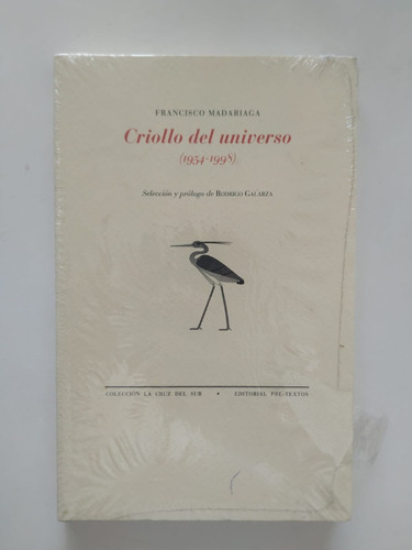 Criollo Del Universo (1954-1998) - Francisco Madariaga