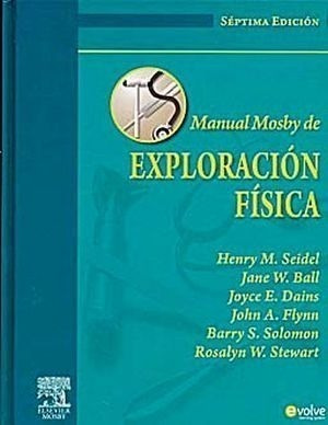 Manual Mosby Exploracion Fisica 7ed.