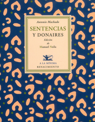 Sentencias Y Donaires, De Antonio Machado. Editorial Ediciones Gaviota, Tapa Blanda, Edición 2010 En Español