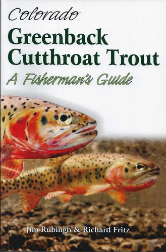 Libro: Coloradoøs Greenback Cutthroat Trout: A Fishermanøs
