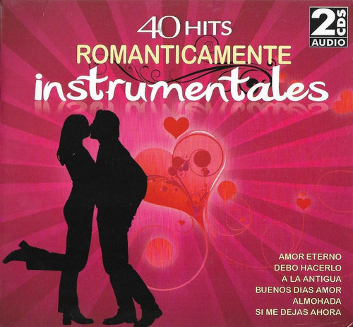 40 Hits Románticamente Instrumentales 2 Cds