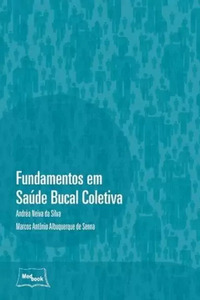 Libro Fundamentos Em Saude Bucal Coletiva De Silva Andrea Ne