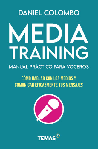 Media Training Comunicacion Politica Practico De Voceros