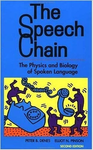 Livro The Speech Chain - The Physics And Biology Of Spoken Language - Peter B. Denes E Elliot N. Pinson [1993]