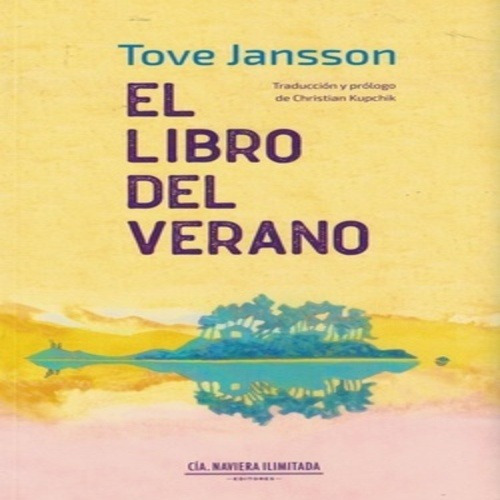 Tove Jansson El Libro Del Verano Cia Naviera Ilimitada 