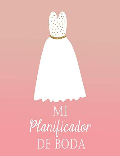 Mi Planificador De Boda: Un Organizador De Bodas Vestido De