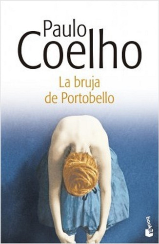 La Bruja De Portobello - Paulo Coelho - Planeta Booket