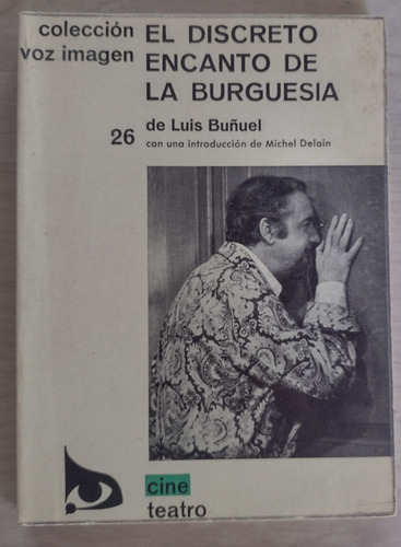 El Discreto Encanto De La Burguesía- Luis Buñuel- Voz Imagen