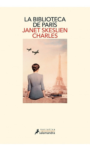 Libro Biblioteca De Paris, La /janet Skeslien Charles