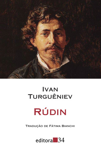 Rúdin, de Turguêniev, Ivan. Coleção Leste Editorial Editora 34 Ltda., capa mole em português, 2012