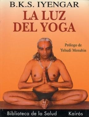 Libro La Luz Del Yoga De B. K. S. Iyengar