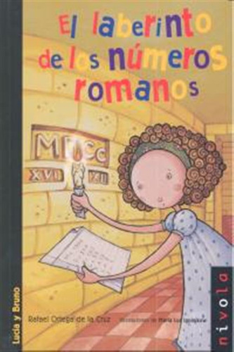 Laberinto De Los Numeros Romanos,el 2ª Ed - Ortega De La Cru