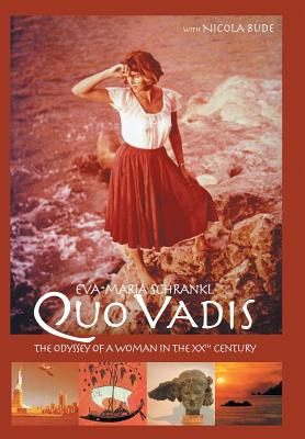 Libro Quo Vadis: The Odyssey Of A Woman In The Xxth Centu...