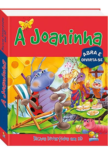 A Joaninha - Coleção Bichos Divertidos Em 3d