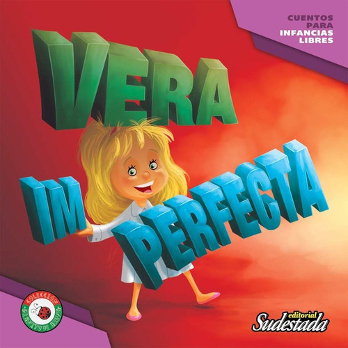 Vera Imperfecta - Col Granito De Arena - Ed. Sudestada