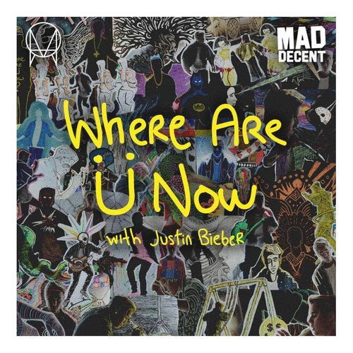 Jack U With Justin Bieber - Where Are U Now | 12 Maxi Singl