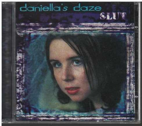 Cd - Daniella's Daze / Slut - Original Y Sellado