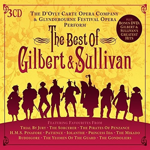 Gilbert & Sullivan Best Of Gilbert & Sullivan Cd X 3 + Dvd