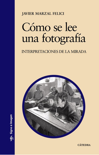 Libro Como Se Lee Una Fotografia