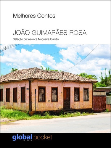 Livro: Melhores Contos João Guimarães Rosa 