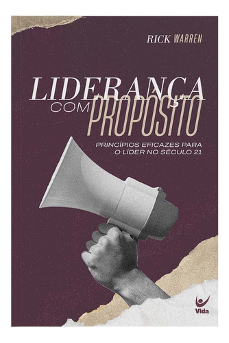 Libro Lideranca Com Proposito De Warren Rick Vida Editora