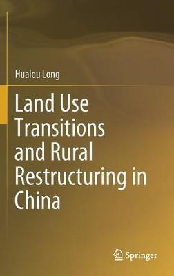 Libro Land Use Transitions And Rural Restructuring In Chi...