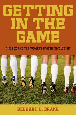 Libro Getting In The Game : Title Ix And The Women's Spor...