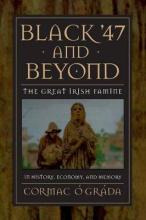 Libro Black '47 And Beyond : The Great Irish Famine In Hi...