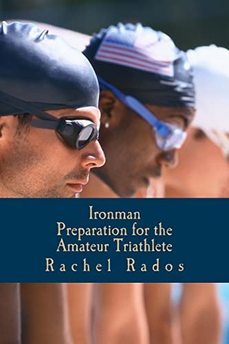 Libro:  Ironman Preparation For The Amateur Triathlete