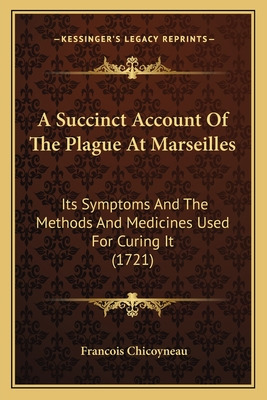 Libro A Succinct Account Of The Plague At Marseilles: Its...