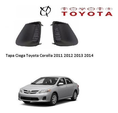 Tapa Ciega Toyota Corolla 2011 2012 2013 2014