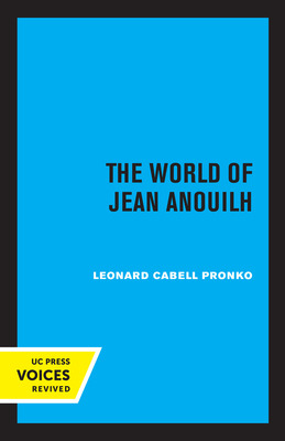 Libro The World Of Jean Anouilh - Pronko, Leonard C.