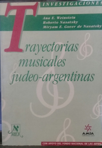 Weinstein Y Otros Trayectorias Musicales Judeo - Argentinas