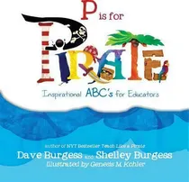 Comprar P Is For Pirate, De Dave Burgess. Editorial Dave Burgess Consulting Inc, Tapa Dura En Inglés